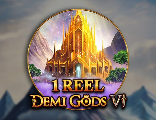 1 Reel - Demi Gods 6
