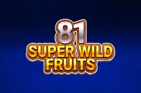 81 Super Wild Fruits