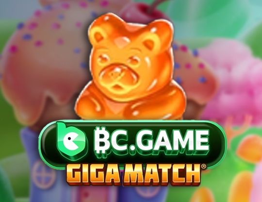 BC.Game Giga Match