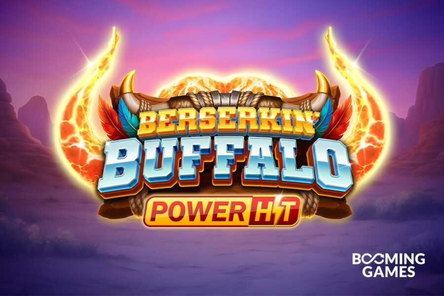 Berserkin Buffalo Power Hit