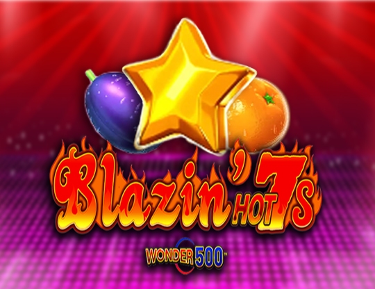 Blazin Hot 7��s Wonder 500