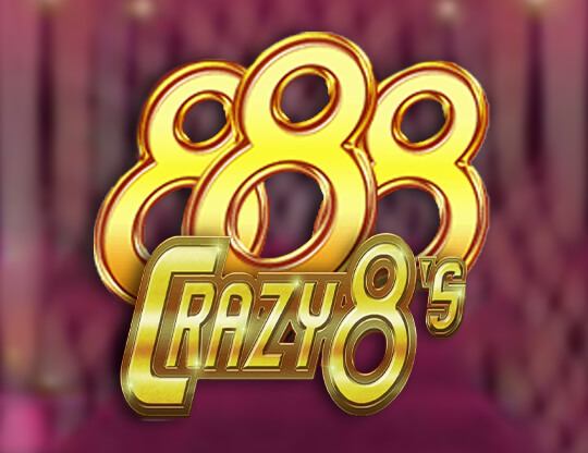 Crazy 8's