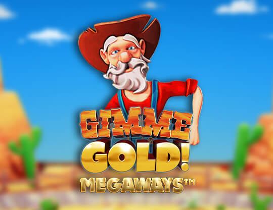 Gimme Gold!