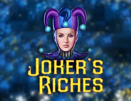 Joker's Riches