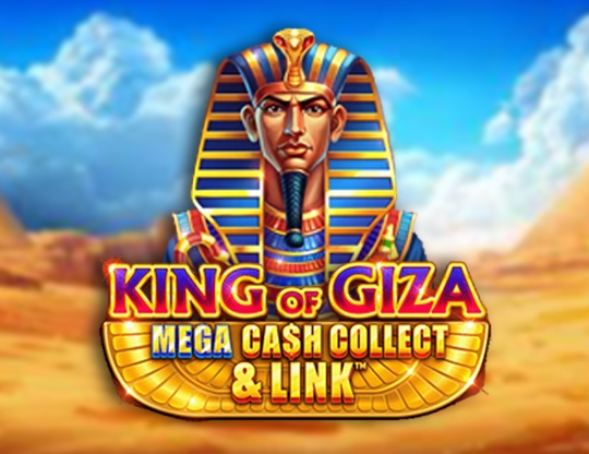 King Of Giza Mega Cash Collect And Link