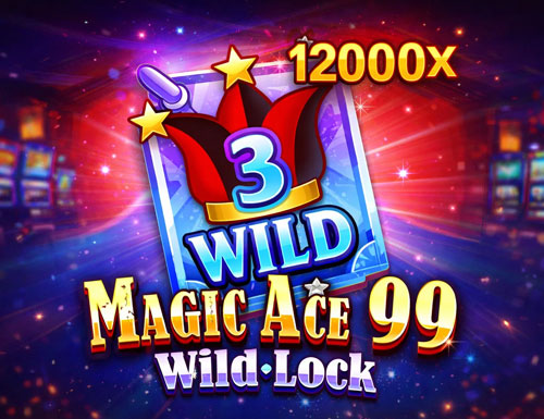 Magic Ace 99 EXCLUSIVE