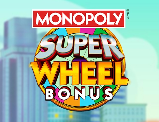 Monopoly Super Wheel Bonus