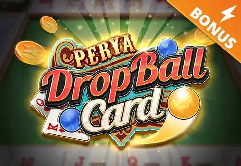 Perya Drop Ball Card