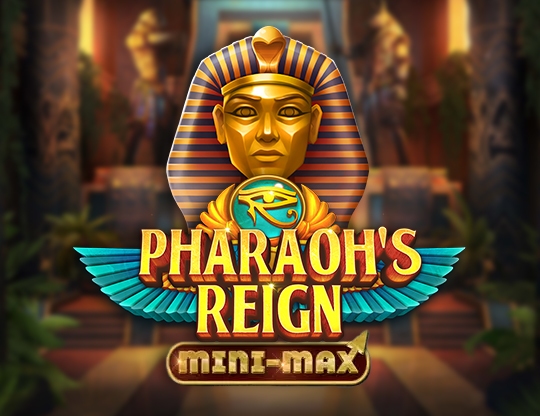 Pharaohs Reign Mini-max