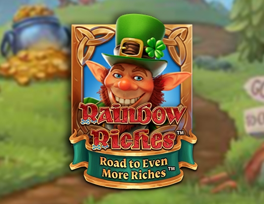 Rainbow Riches Road To Even More Riches
