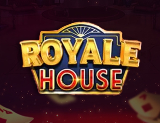Royale House