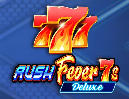 Rush Fever 7s Deluxe
