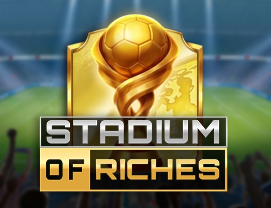 Stadium of Riches