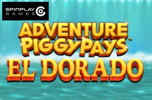 Adventure PIGGYPAYS El Dorado