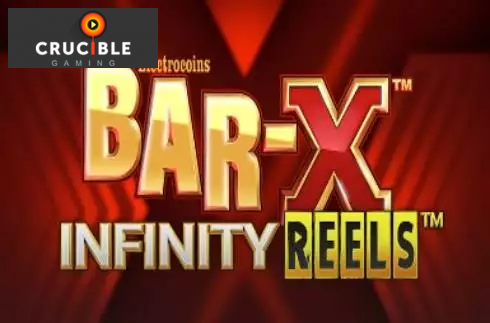Bar-X Infinity Reels