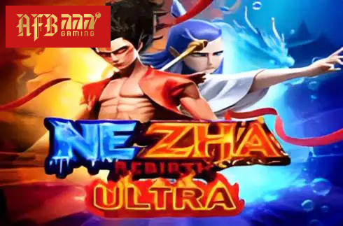 Nezha Rebirth ULTRA