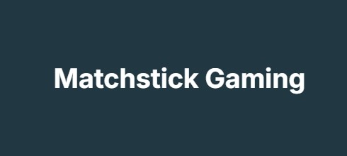 Matchstick Gaming